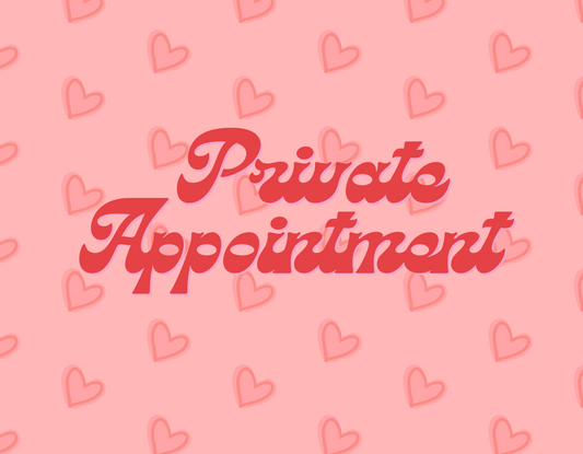 Private Appointment